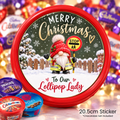 Christmas Chocolate Tub Sticker – Merry Christmas to Our Lollipop Lady Gonk Design