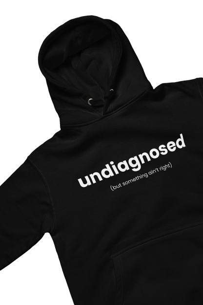 Undiagnosed but something ain't right - Heavyweight Hoodie