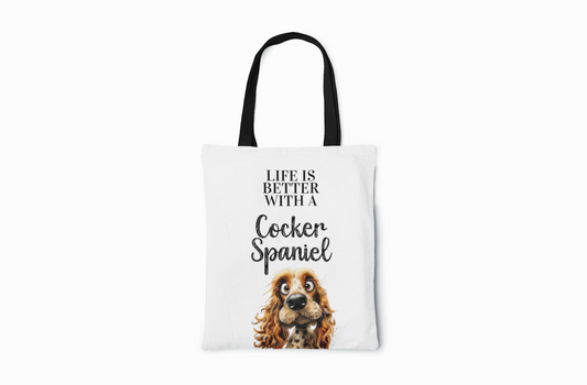 Life is better with a Cocker Spaniel - Tote Bag