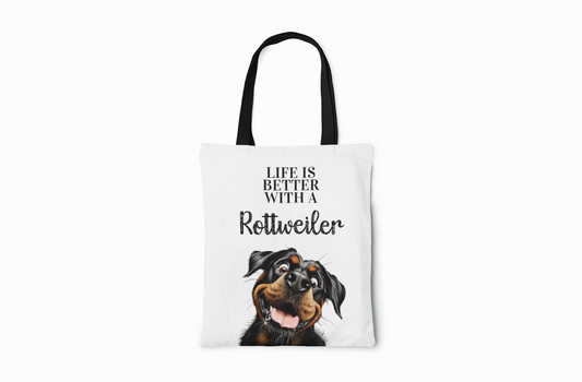 Life is better with a Rottweiler - Tote Bag