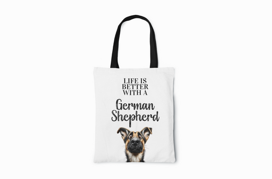Life is better with a German Shepherd - Tote Bag
