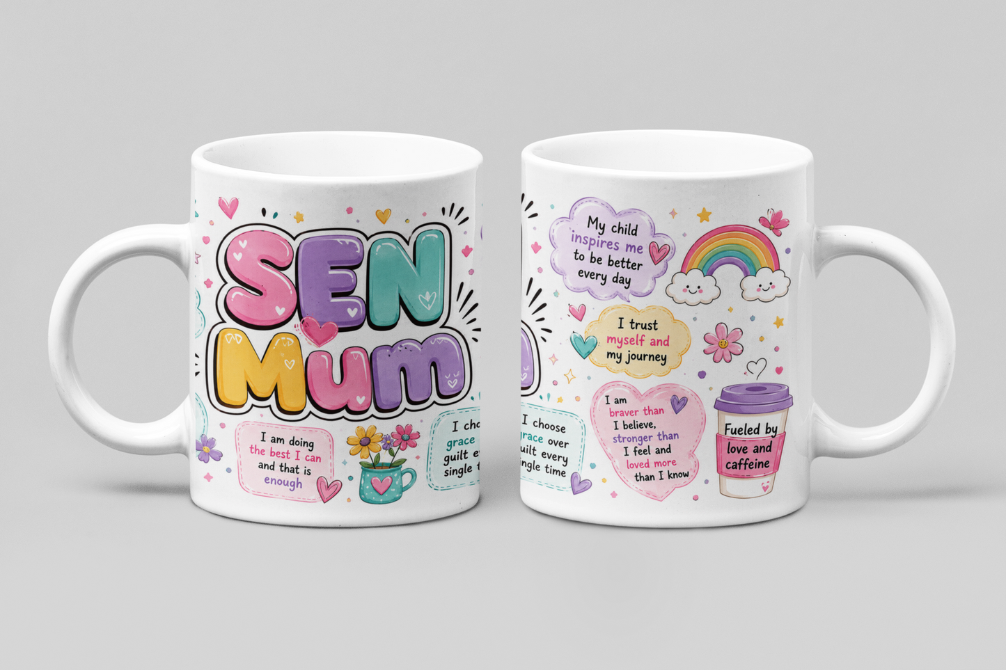 SEN Mum Affirmation 2 - 11oz Mug