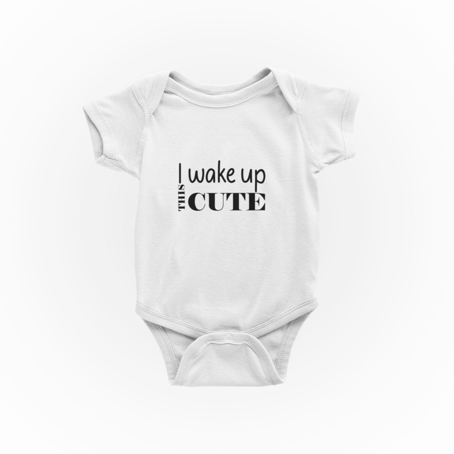 I Wake Up This Cute - Baby Vest