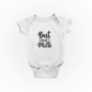 But First Milk - Baby Vest