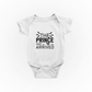 The Prince Has Arrived Boys - Baby Vest