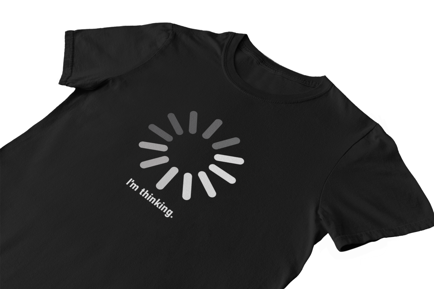 I'm Thinking - T-Shirt