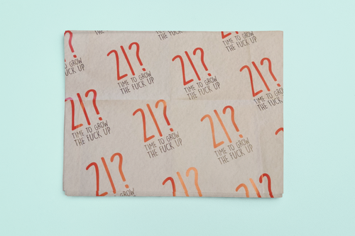 21 - Time to grow the F*ck up - Wrapping Paper
