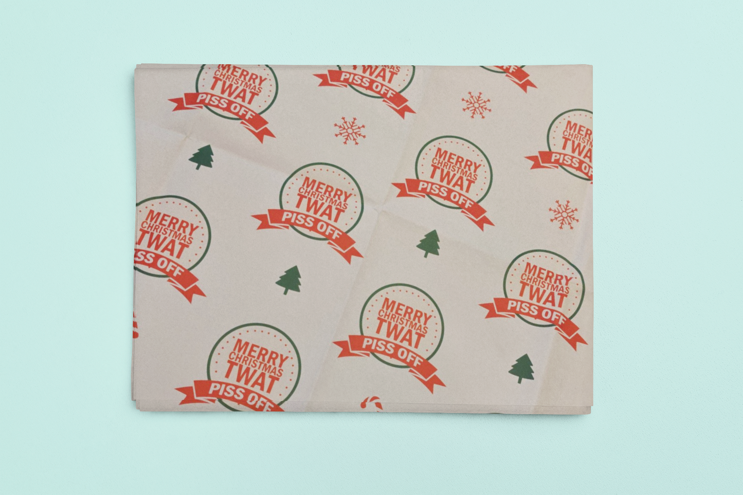 Merry Christmas T*at Pi** Off